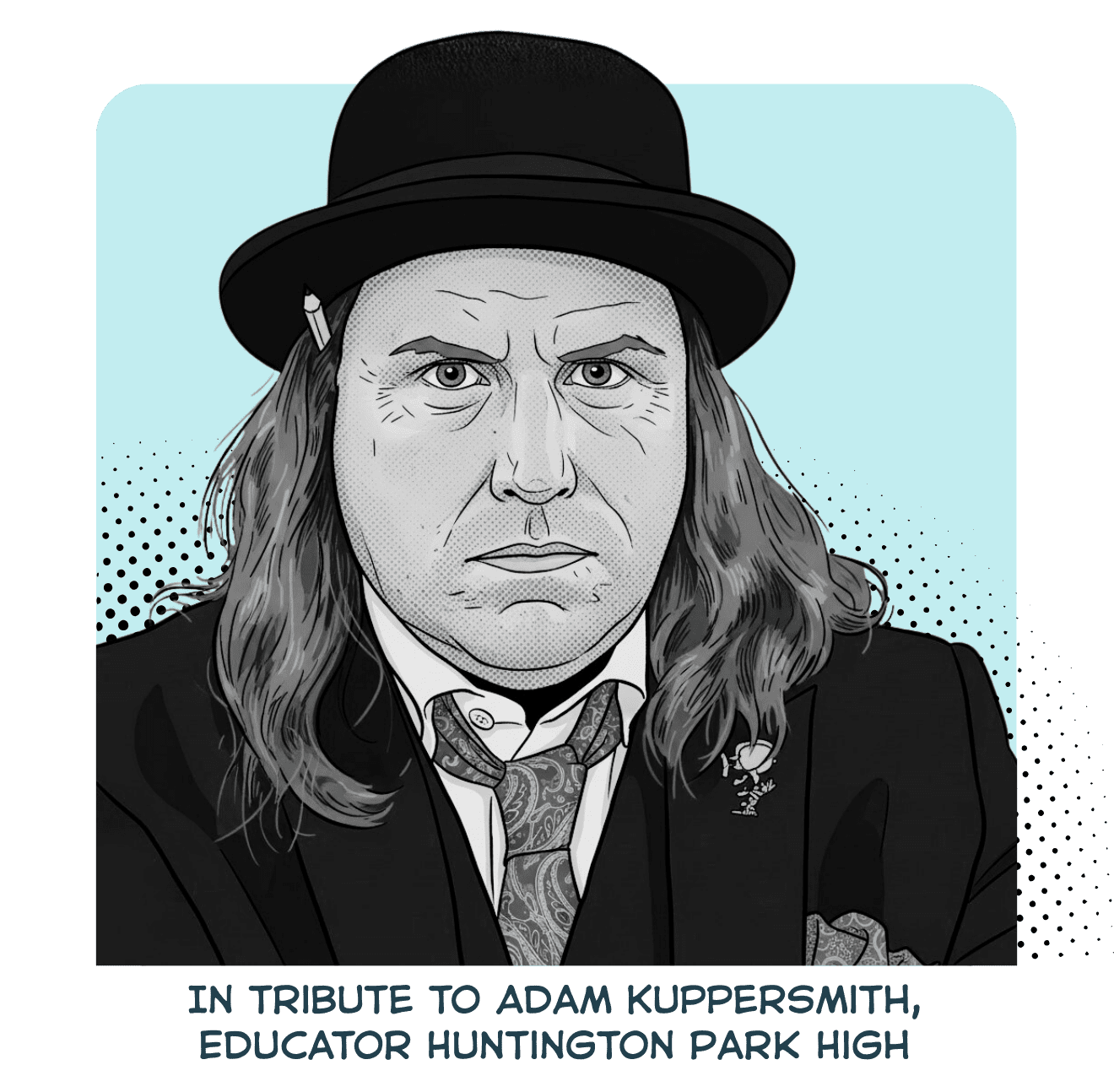 In tribute to Adam Kuppersmith, Educator Huntington park